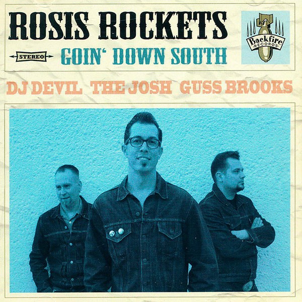 Rosis Rockets - Goin' Down South