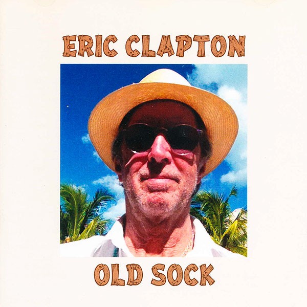 Eric Clapton - Old Sock