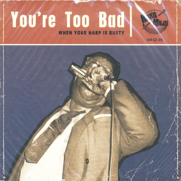 You're Too Bad