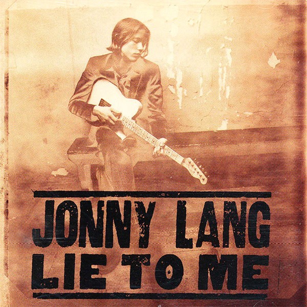 Jonny Lang - Lie To Me