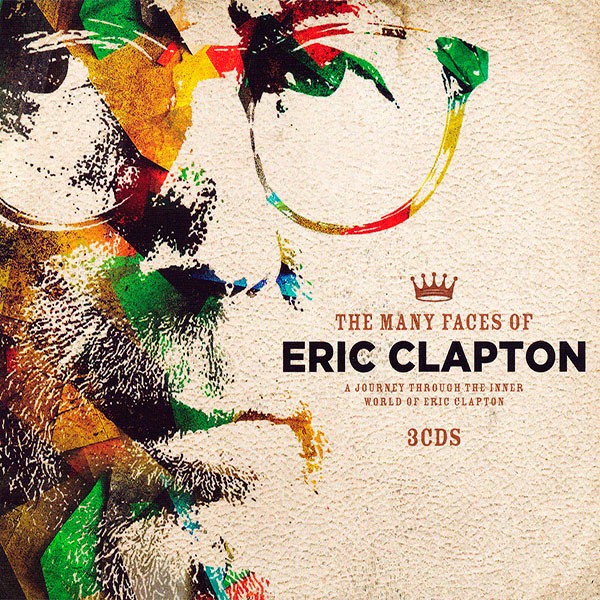 Eric Clapton - The Many Faces Of Eric Clapton