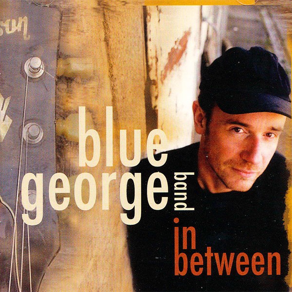 Blue George Band - In Between