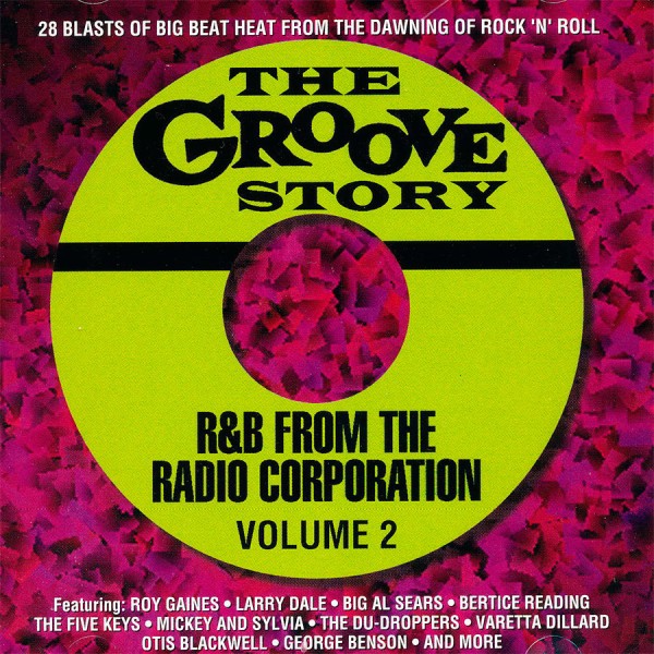 The Groove Story - R&B From The Radio Corporation Volume 2