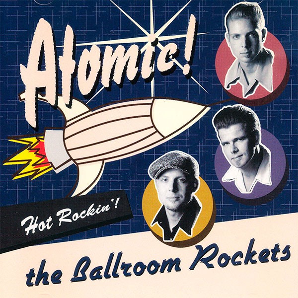 Ballroom Rockets - Atomic!