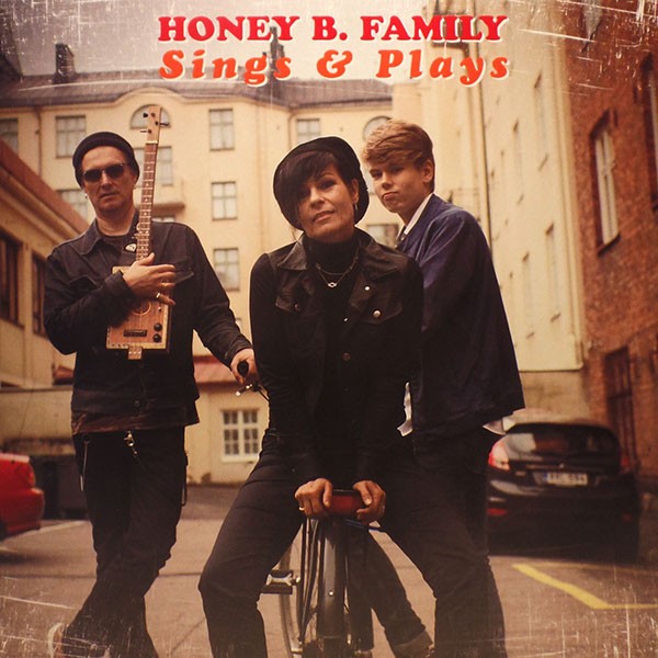 Honey B. Family - Sings And Plays
