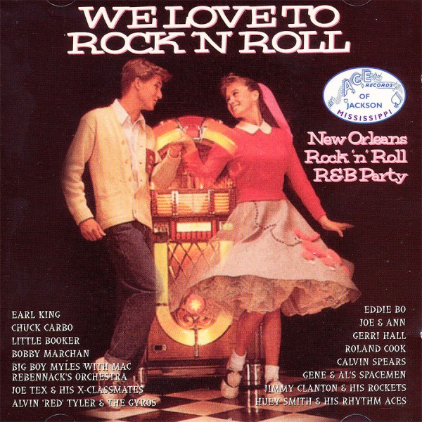 We Love To Rock'n'Roll - New Orleans Rock'n'Roll R&B Party