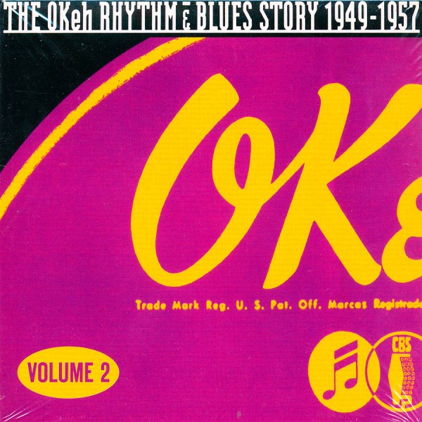 The OKeh Rhythm & Blues Story 1949-1957 Vol. 2