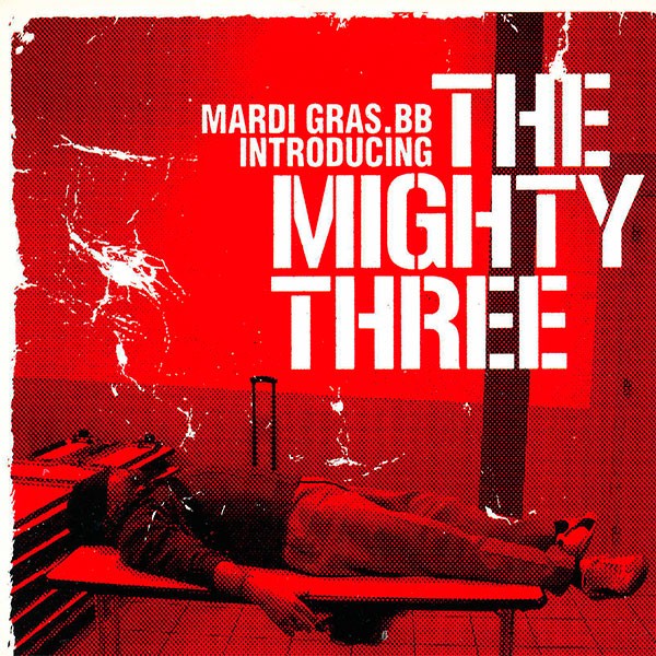 The Mighty Three - Mardi Grass BB Introducing
