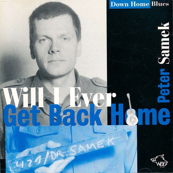 Peter Sameck - Will I Ever Get Back Home