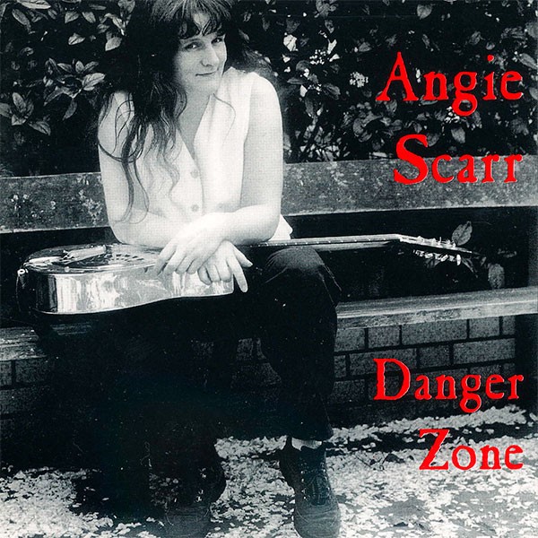 Angie Scarr - Danger Zone