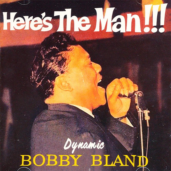 Bobby Blues Bland - It's My Life Baby