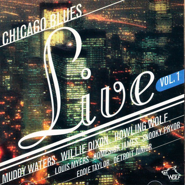 Chicago Blues Live Vol 1