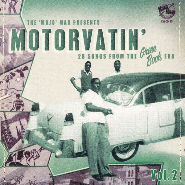 Motorvatin' Vol. 2 - 28 Songs From The Green Book Era