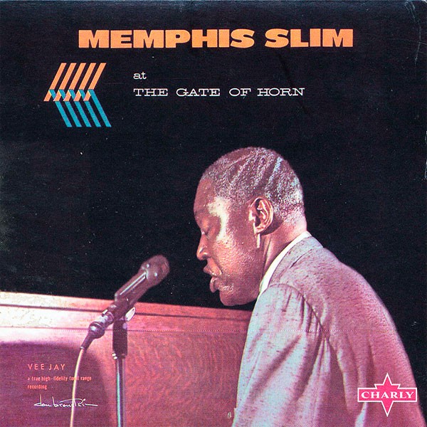 Memphis Slim - At The Gate Of Horn