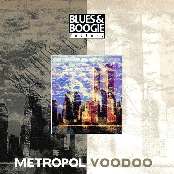 Blues & Boogie Factory - Metropol Voodoo