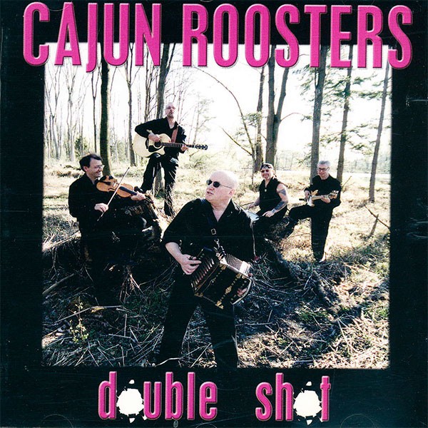 Cajun Roosters - Double Shot