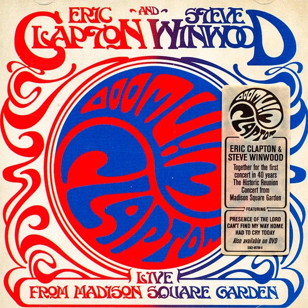 Eric Clapton & Steve Winwood - Live From Madison Square Garden