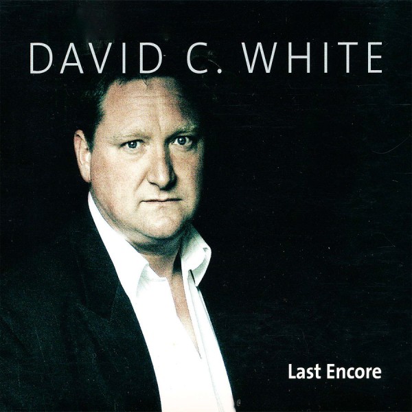 David C. White - Last Encore