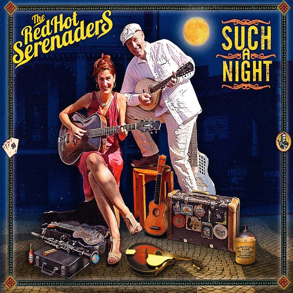 Red Hot Serenaders - Such A Night
