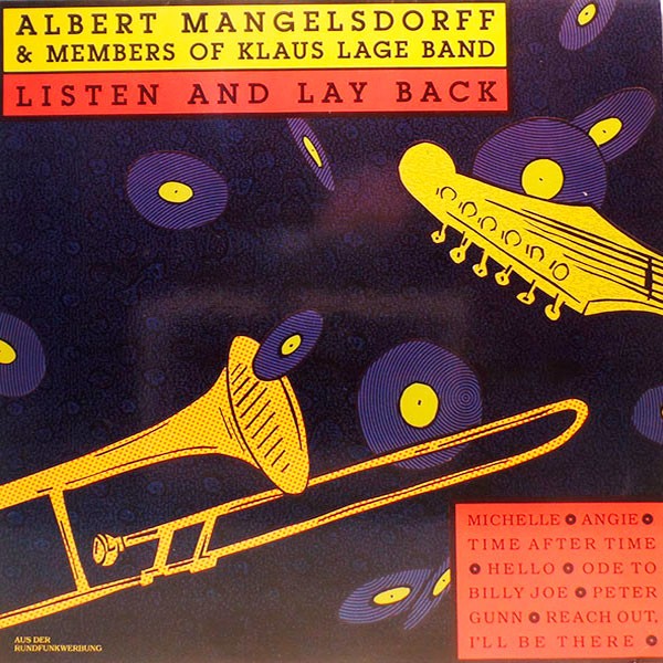 Albert Mangelsdorf - Listen And Lay Back