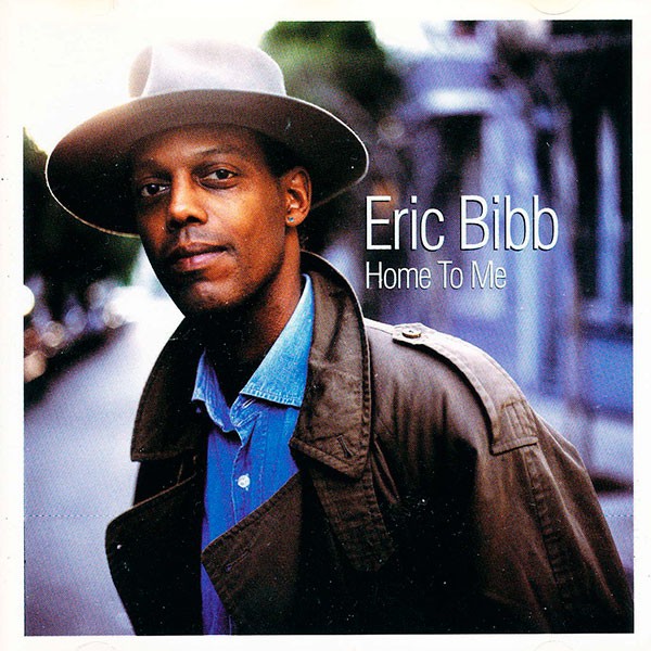 Eric Bibb - Home To Me