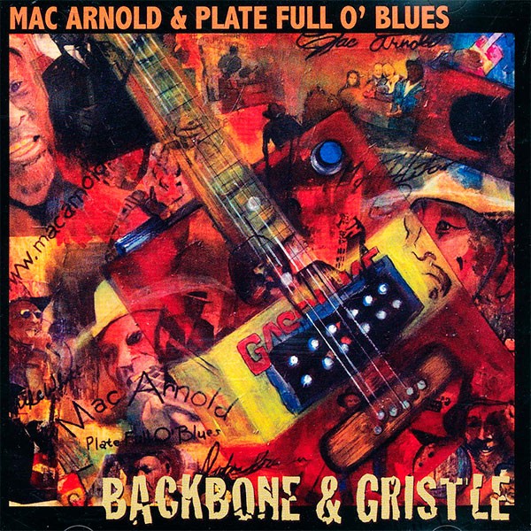 Mac Arnold & Plate Full Of Blues - Backbone & Christle