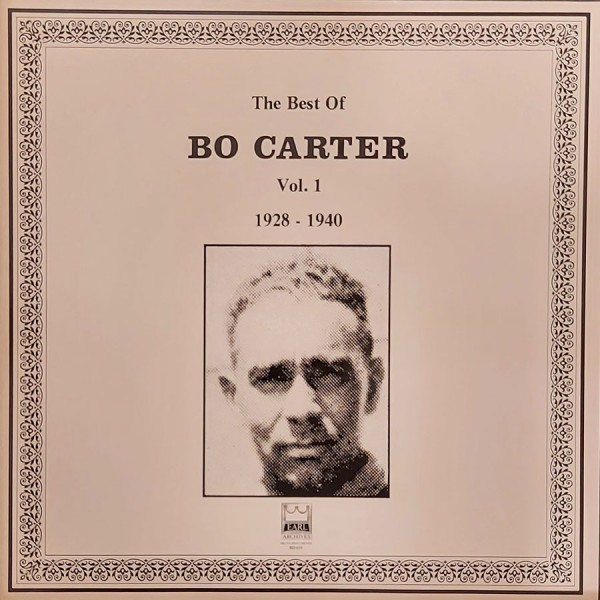 Bo Carter - Vol. 1: 1928 – 1940