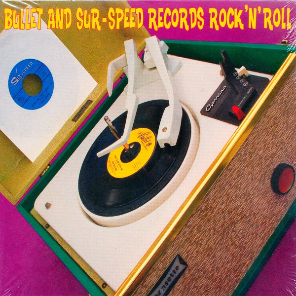 Bullet And Sur-Speed Records Rock'n'Roll