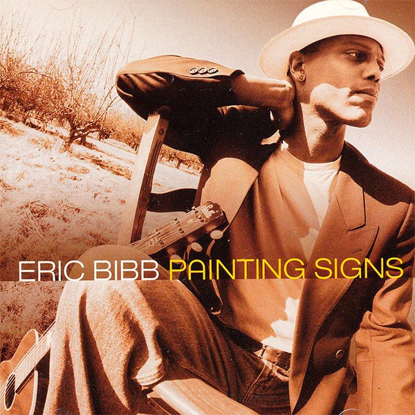 Eric Bibb - Painting Signs