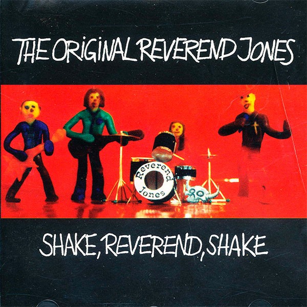 Original Reverend Jones – Shake