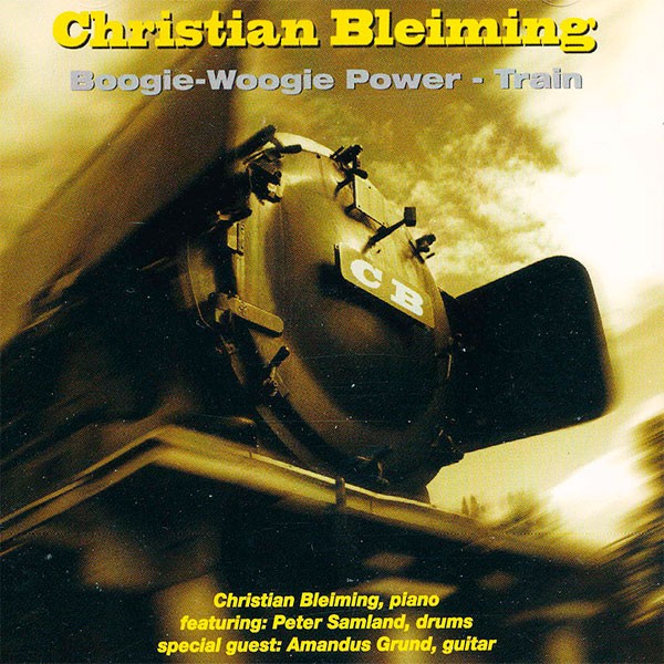 Christian Bleiming - Boogie Woogie Power Train