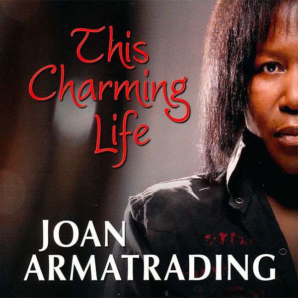 Joan Armatrading - This Charming Life