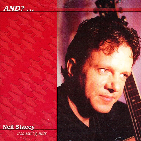 Neil Stacey - And?...
