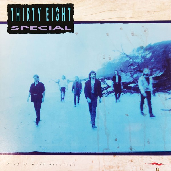 Thirty Eight Special - Rock & Roll Strategy