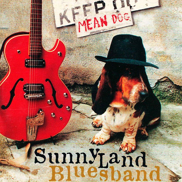 Sunnyland Blues Band- Mean Dog