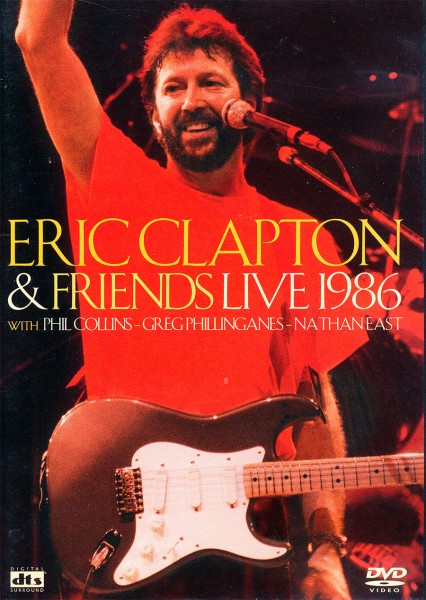 Eric Clapton & Friends - Live 1986