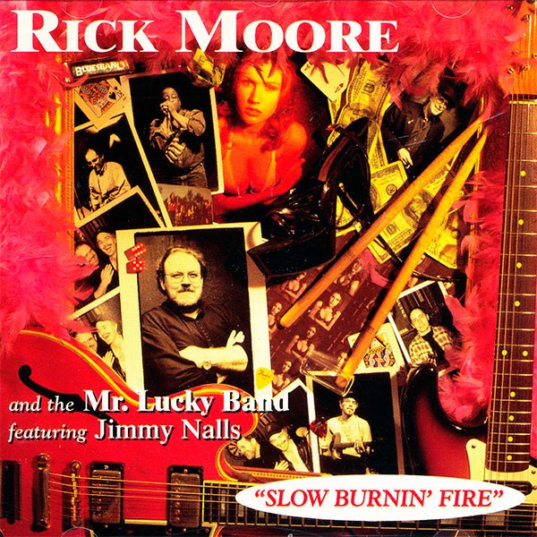 Rick Moore - Slow Burning Fire