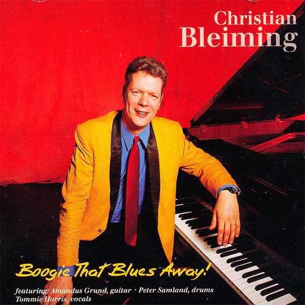 Christian Bleiming - Boogie That Blues Away