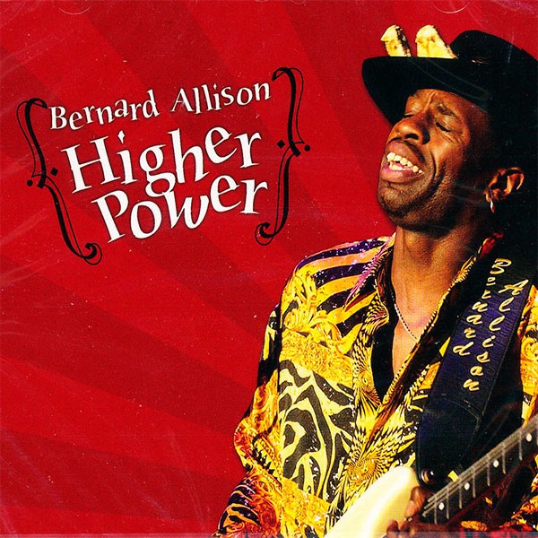 Bernard Allison - Higher Power