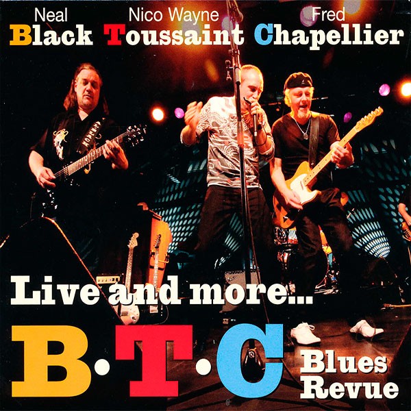 B.T.C. Blues Revue - Live And More