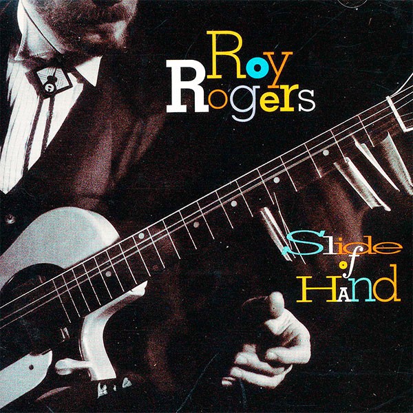Roy Rogers - Slide of Hand