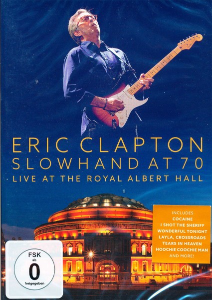 Eric Clapton - Slowhand At 70