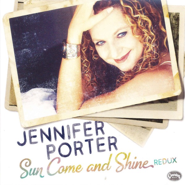 Jennifer Porter - Sun Come And Shine