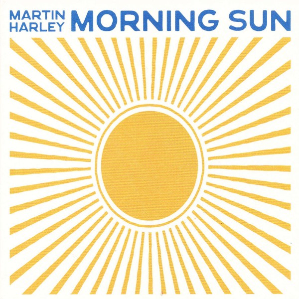 Martin Harley - Morning Sun