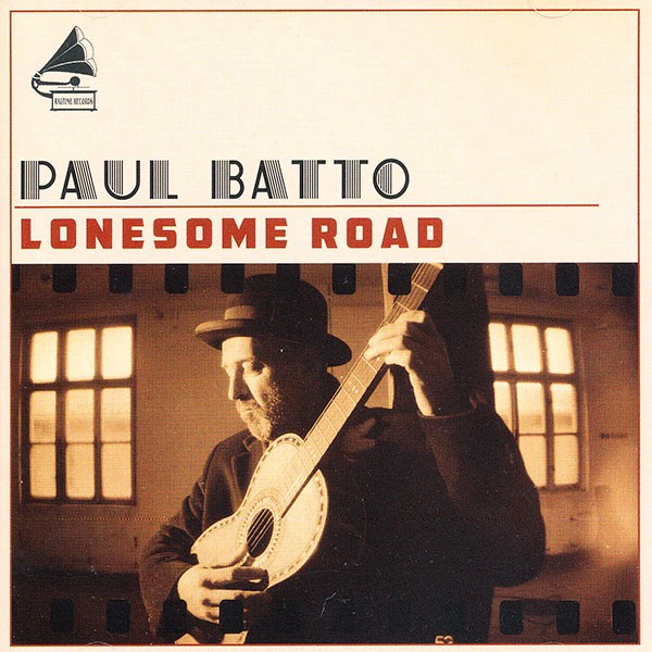 Paul Batto - Lonesome Road