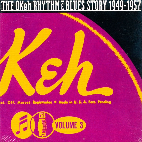 The OKeh Rhythm & Blues Story 1949-1957 Vol. 3