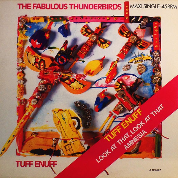 Fabulous Thunderbirds- Tuff Enough