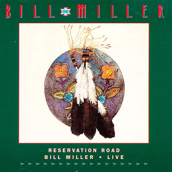 Bill Miller - Reservation Road (Live)