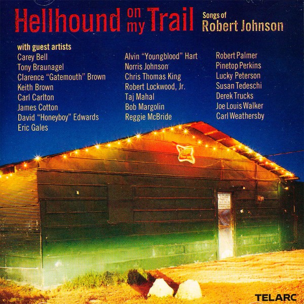 Hellbound On My Trail - Songs Of Robert Johnson