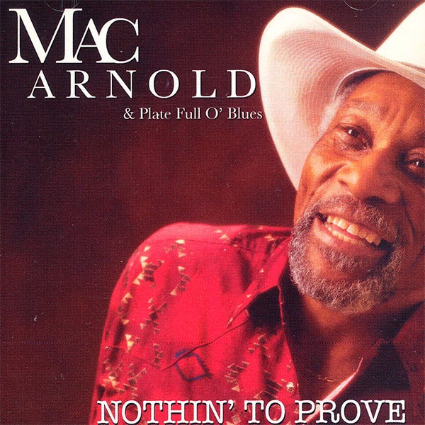 Mac Arnold - Nothin´To Prove